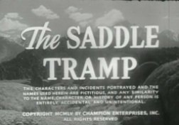 Champion the Wonder Horse - The Saddle Tramp