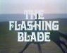 The Flashing Blade