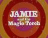 Jamie and the Magic Torch