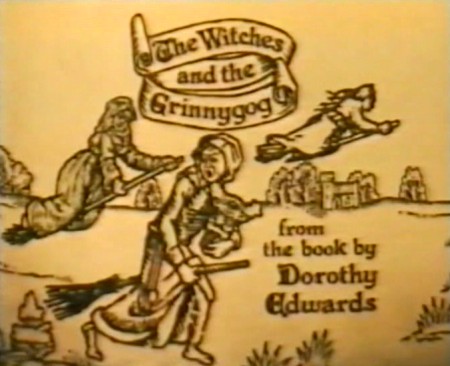 The Witches and the Grinnygog by Dorothy Edwards