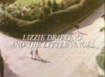 Lizzie Dripping and the Little Angel