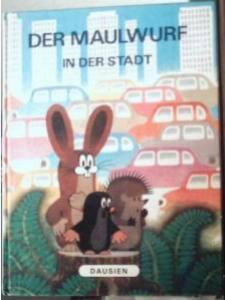 Der Maulwurf In Der Stadt